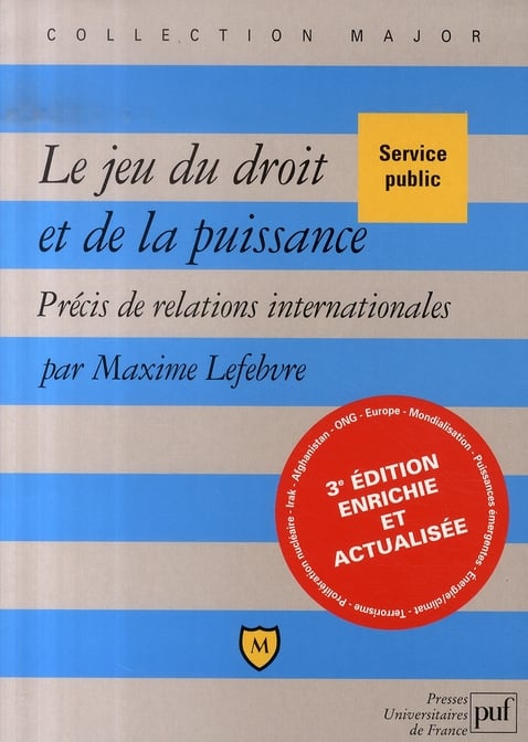 La réforme du droit international et l’ère de la puissance brute